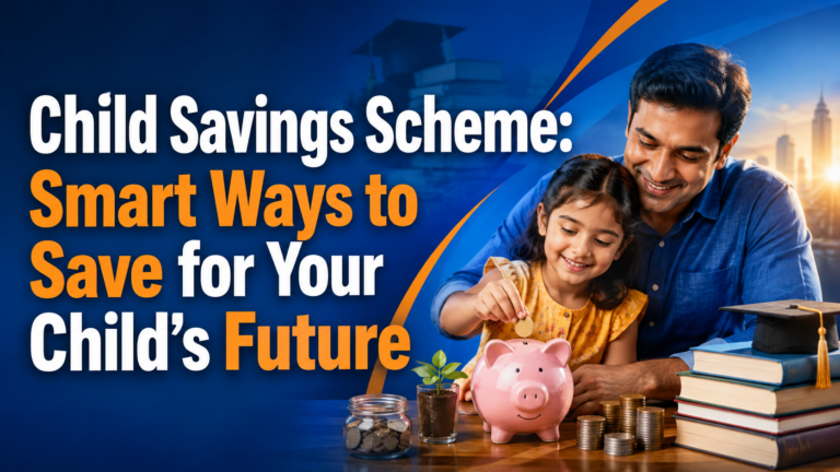 Child Savings Scheme Smart Ways to Save for Your Child’s Future